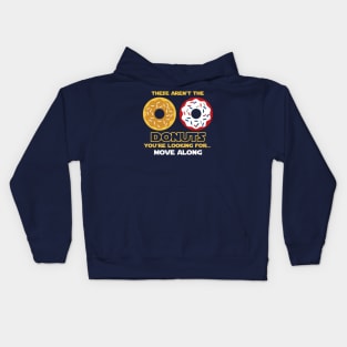 These Aren't The Dounts You're Looking For Kids Hoodie